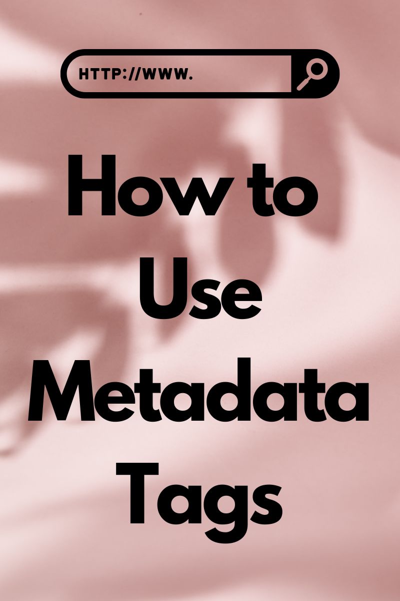 how to use metadata tags